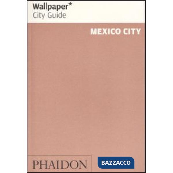 Mexico City. Ediz. inglese