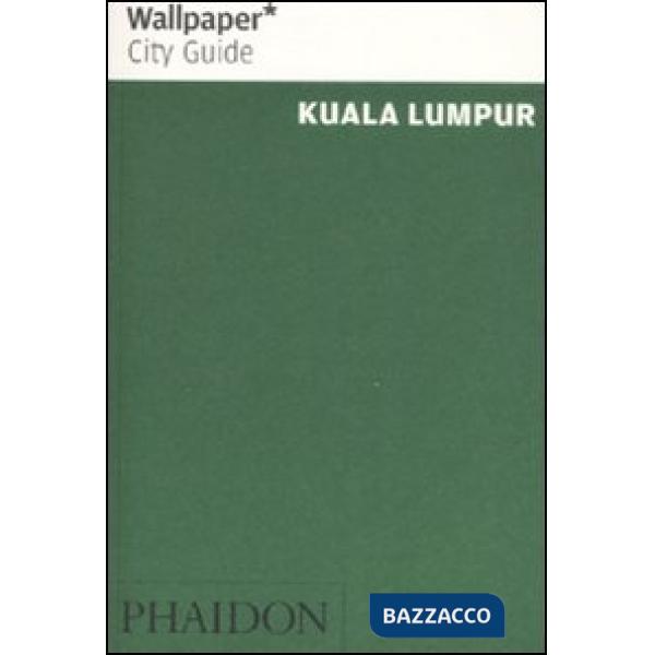 Kuala Lumpur. Ediz. inglese