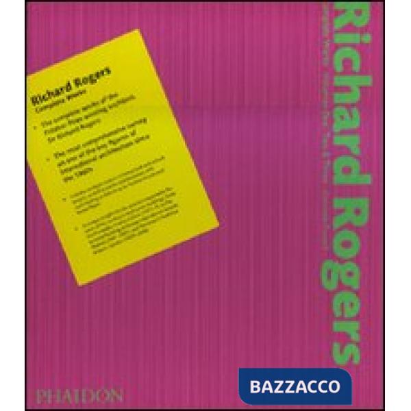 Richard Rogers. Complete works. Ediz. illustrata