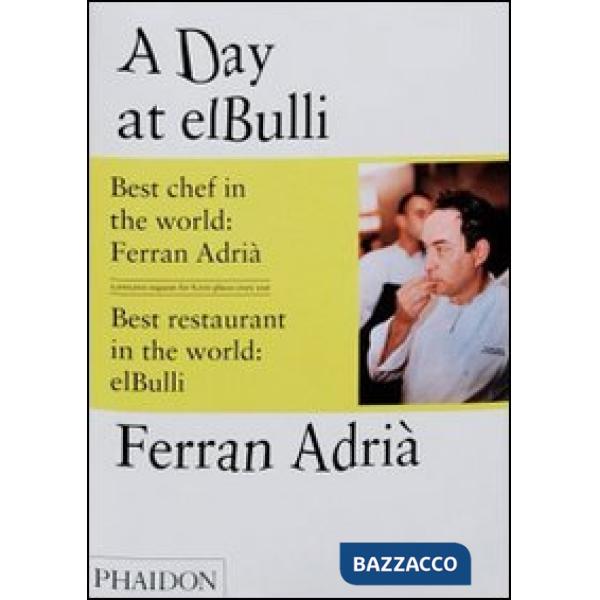 Day at El Bulli. Ediz. illustrata (A)