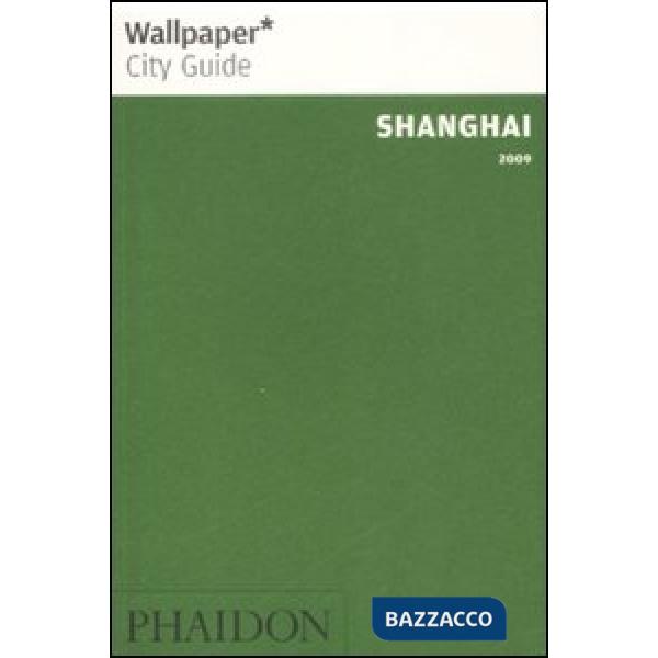 Shanghai 2009. Ediz. inglese