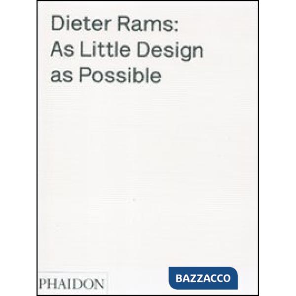 Dieter Rams: as little design as possible