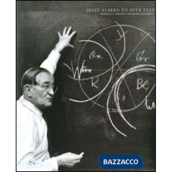 Josef Albers: To open eyes