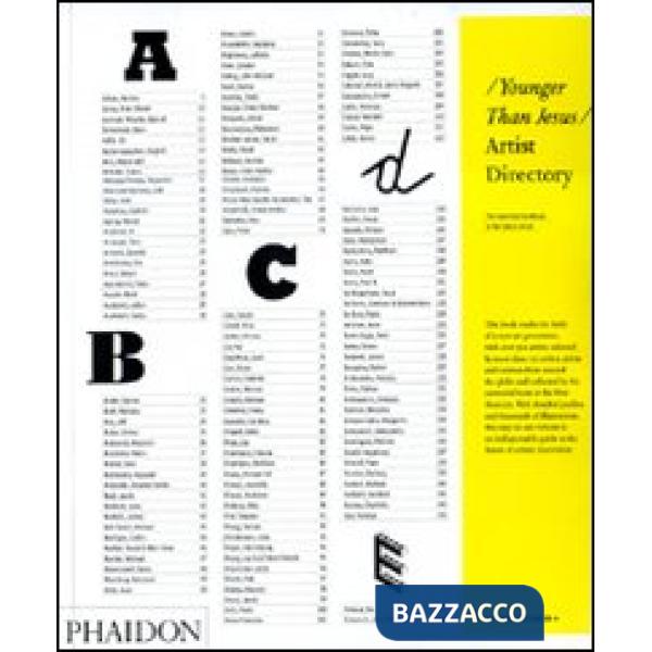 Younger than Jesus: artist directory