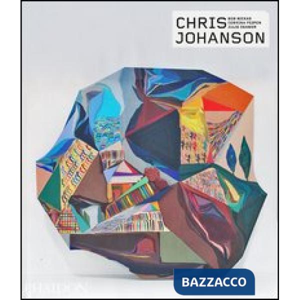 Chris Johanson. Ediz. inglese