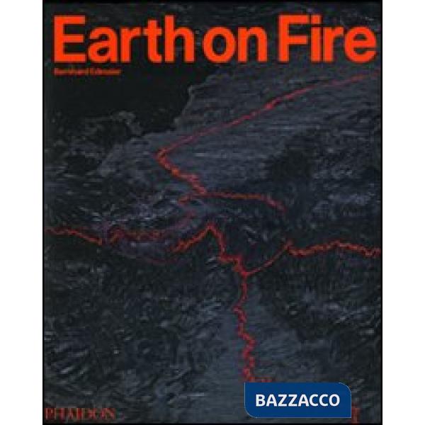 Earth on fire. How volcanoes shape our planet