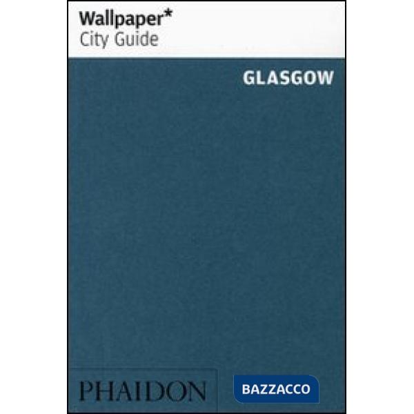 Glasgow. Ediz. inglese