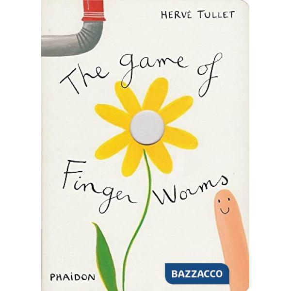 Game of Finger Worms. Ediz. illustrata (The)
