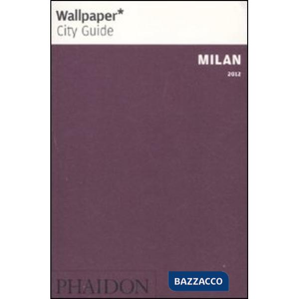 Milan 2012. Ediz. inglese