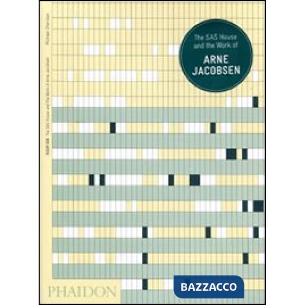 Room 606. The Sas House and the work of Arne Jacobsen. Ediz. illustrata