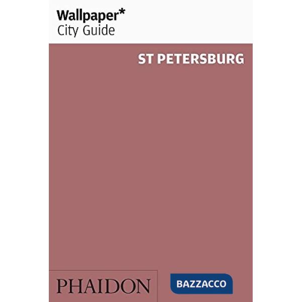 St Petersburg. Ediz. inglese