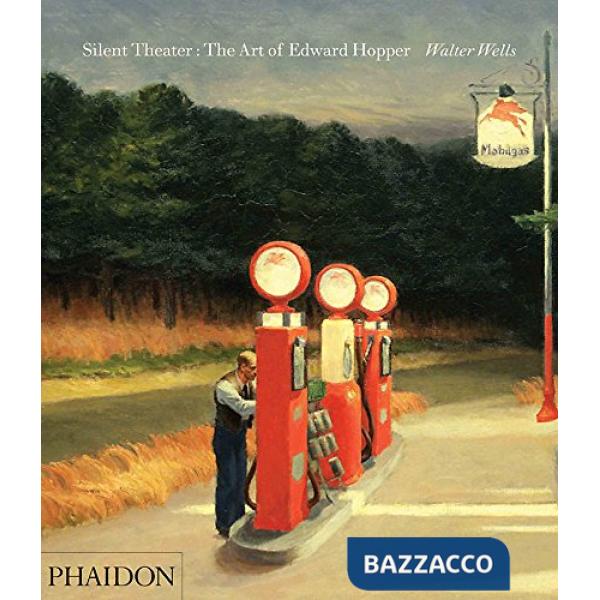 Silent theater. The art of Edward Hopper. Ediz. illustrata