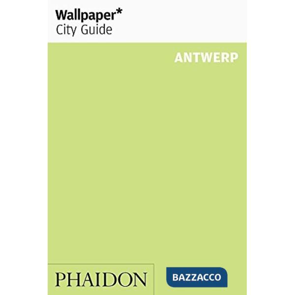 Antwerp. Ediz. inglese