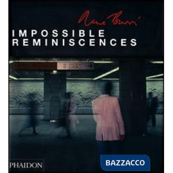 Impossible reminiscences