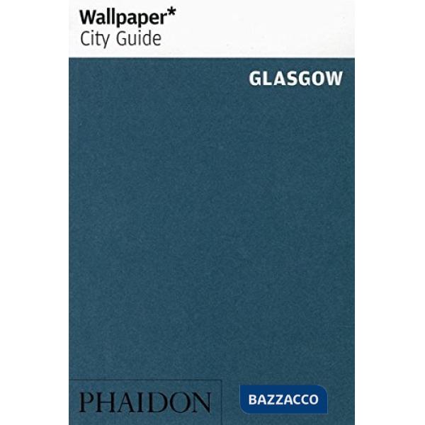 Glasgow. Ediz. inglese