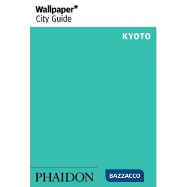 Kyoto. Ediz. inglese