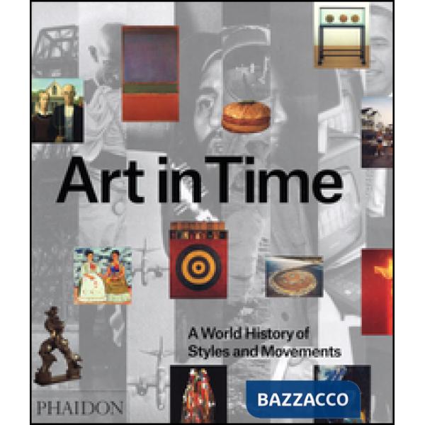 Art in time: a world history of style and movements