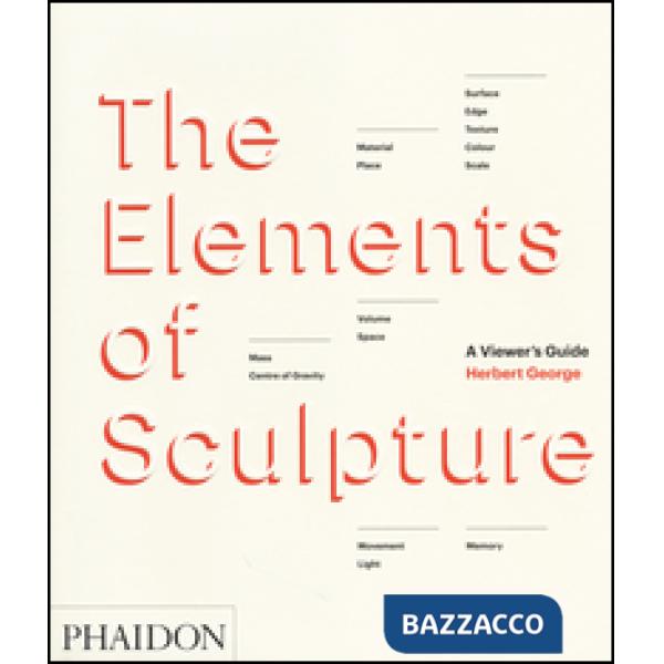 Elements of sculpture (The)