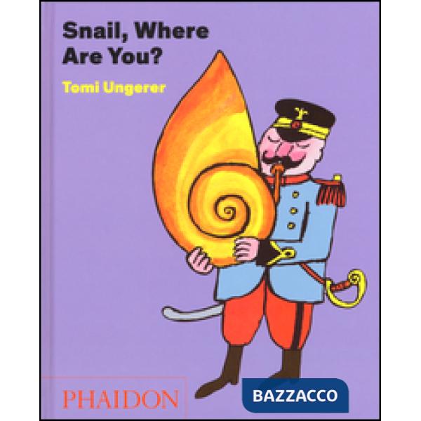 Snail, where are you?