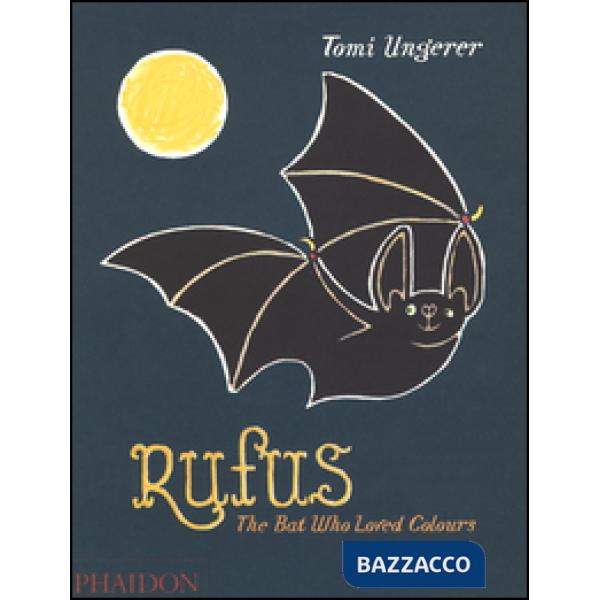 Rufus. The bat who loved the colours