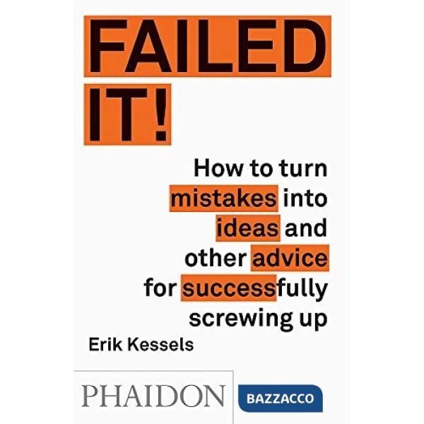 Failed it! Ediz. illustrata