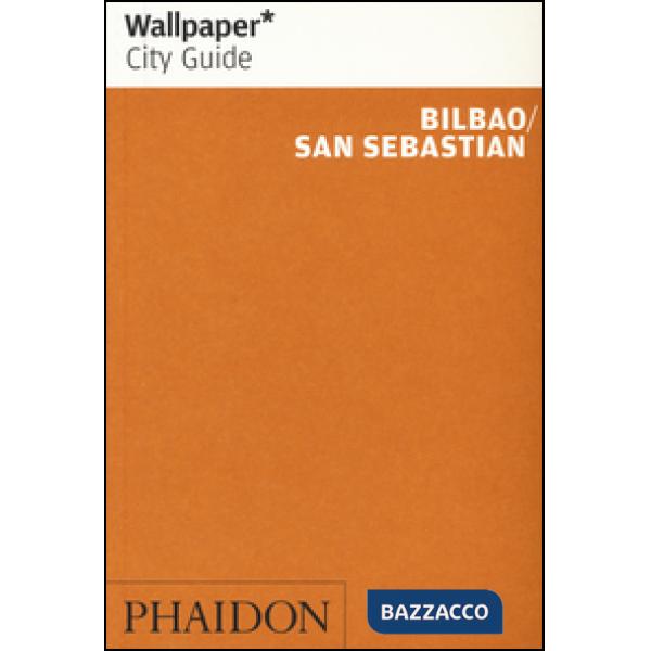 Bilbao. San Sebastian. Ediz. inglese