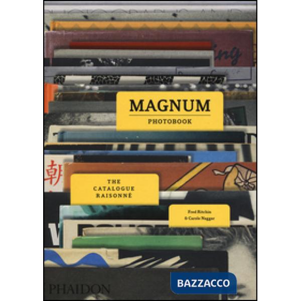 Magnum photobook. The catalogue raisonné. Ediz. a colori