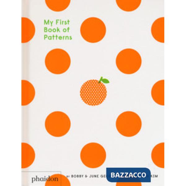 My first book of patterns. Ediz. a colori
