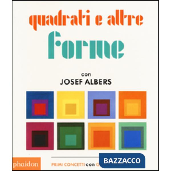 Quadrati e altre forme con Albers Josef
