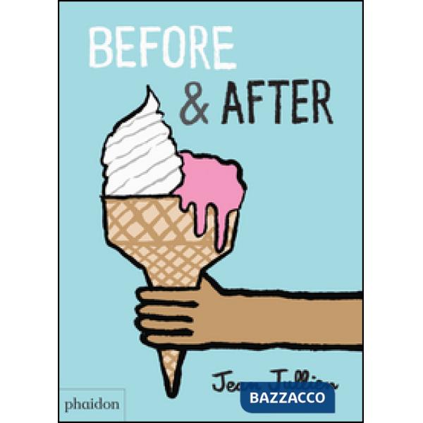 Before & after. Ediz. a colori
