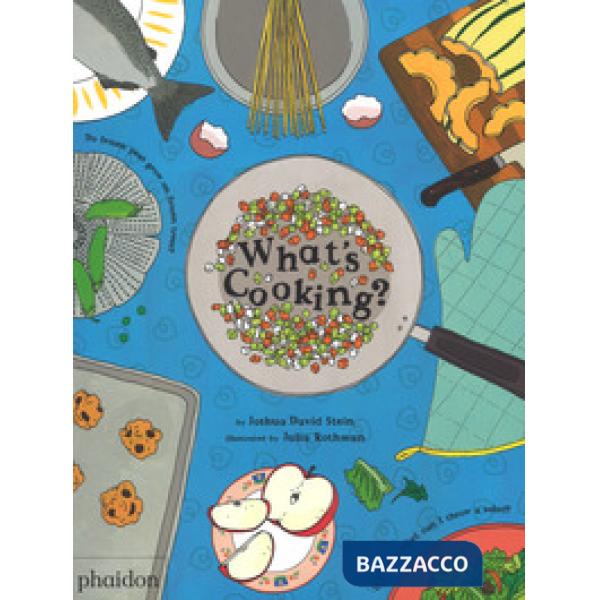 What's cooking? Ediz. a colori