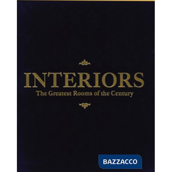 Interiors. The greatest rooms of the century. Ediz. midnight blue