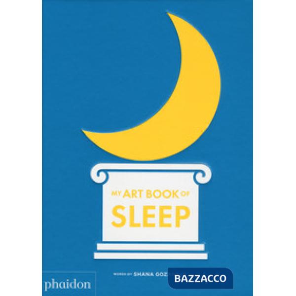 My art book of sleep. Ediz. a colori