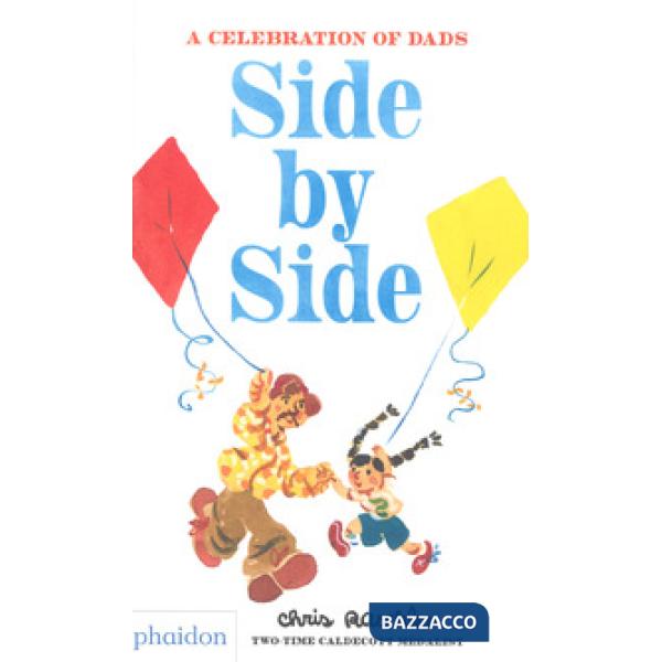 Side by side. Ediz. a colori