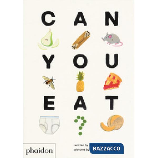 Can you eat? Ediz. a colori
