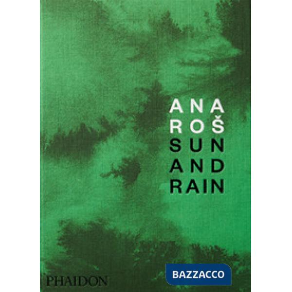 Ana Ros. Sun and rain