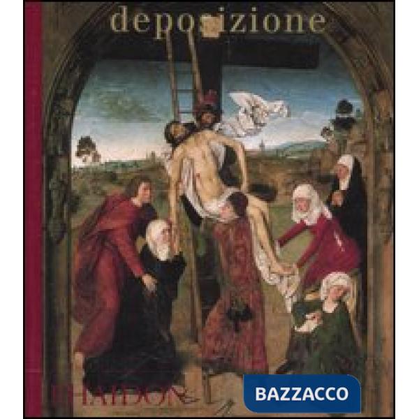 Deposizione. Ediz. illustrata