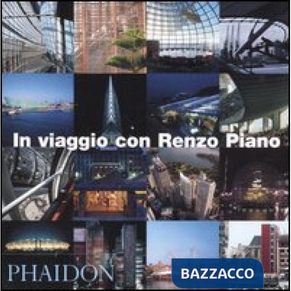 In viaggio con Renzo Piano