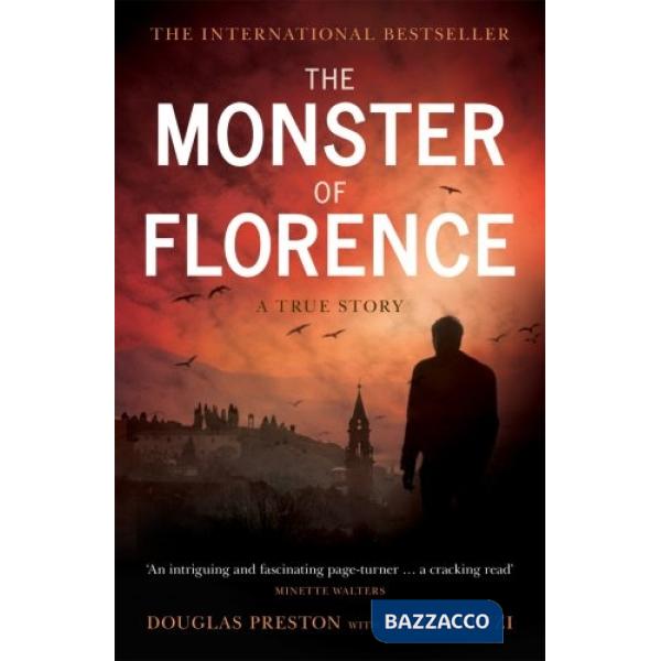 THE MONSTER OF FLORENCE A TRUE