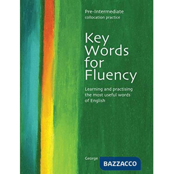 KEY WORDS FOR FLUENCY PRE-INT.