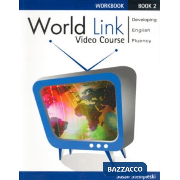 WORLDLINK 2 VIDEO WORKBOOK