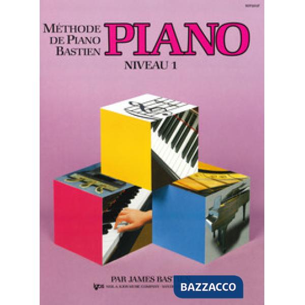 Methode piano. Niveau 1