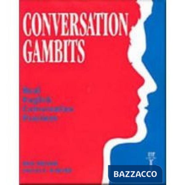 CONVERSATION GAMBITS
