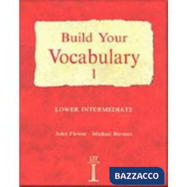 BUILD YOUR VOCABULARY 1