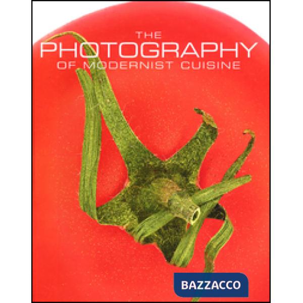 Photography of modernist cuisine (The)