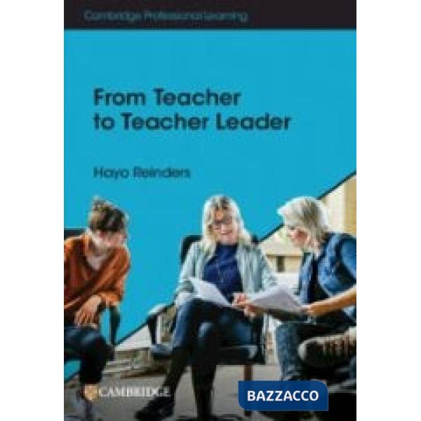 FROM TEACHER TO TEACHER LEADER