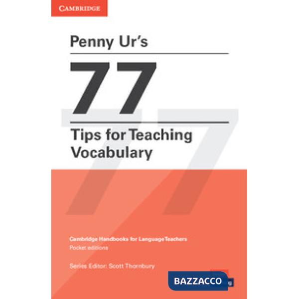 77 TIPS FOR TEACHING VOCABULARY