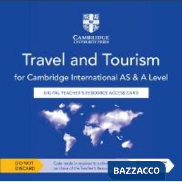 CAMBRIDGE INTERNATIONAL AS AND A LEVEL TRAVEL AND TOURISM TCH ACCESS C