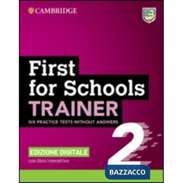 FIRST FOR SCHOOLS TRAINER 2ED WO/A + AUDIO + BSMART EB