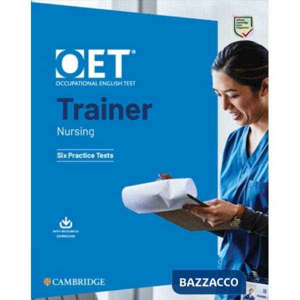 OET TRAINER NURSING SIX PRACTICE TESTS WITH ANSWERS WITH RESOURCE DOWN